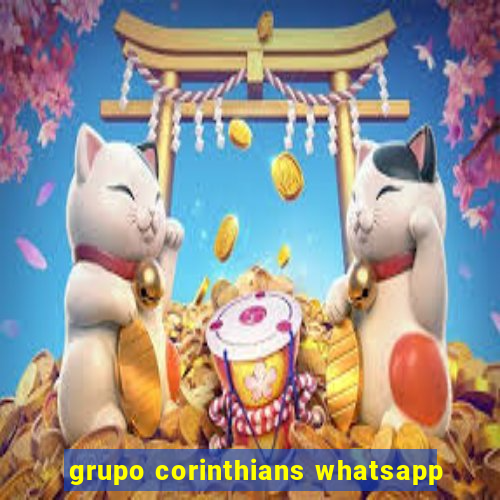 grupo corinthians whatsapp